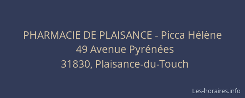 PHARMACIE DE PLAISANCE - Picca Hélène