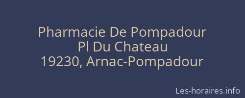 Pharmacie De Pompadour