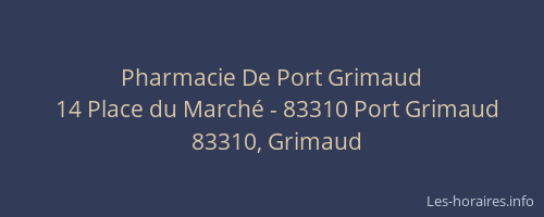 Pharmacie De Port Grimaud
