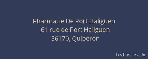 Pharmacie De Port Haliguen