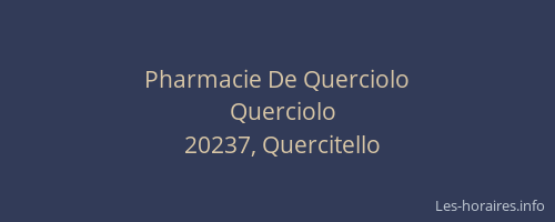 Pharmacie De Querciolo