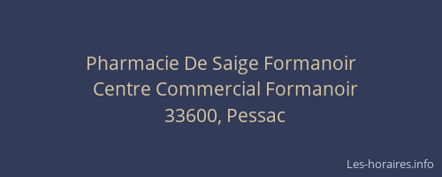 Pharmacie De Saige Formanoir