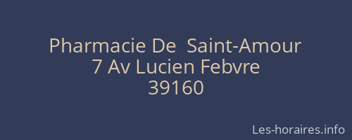 Pharmacie De  Saint-Amour