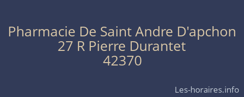 Pharmacie De Saint Andre D'apchon