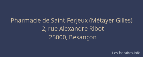 Pharmacie de Saint-Ferjeux (Métayer Gilles)