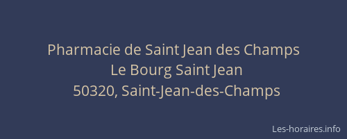 Pharmacie de Saint Jean des Champs