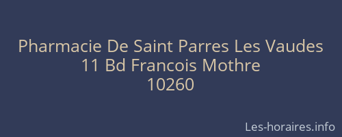 Pharmacie De Saint Parres Les Vaudes