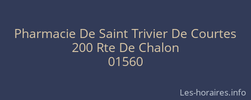 Pharmacie De Saint Trivier De Courtes