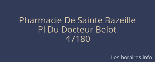 Pharmacie De Sainte Bazeille