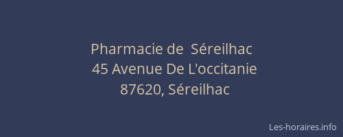 Pharmacie de  S&eacute;reilhac