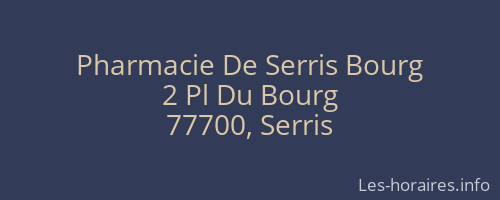 Pharmacie De Serris Bourg