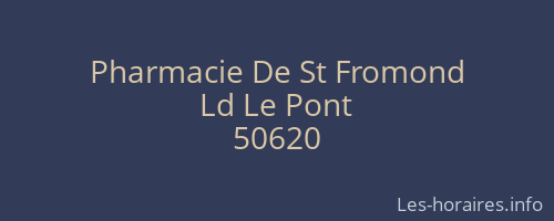 Pharmacie De St Fromond