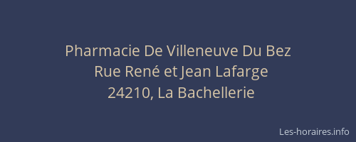 Pharmacie De Villeneuve Du Bez