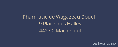 Pharmacie de Wagazeau Douet
