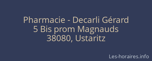 Pharmacie - Decarli Gérard