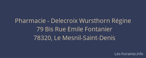 Pharmacie - Delecroix Wursthorn Régine