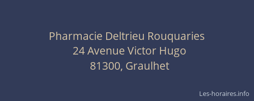 Pharmacie Deltrieu Rouquaries
