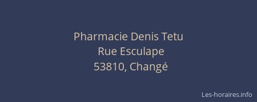 Pharmacie Denis Tetu