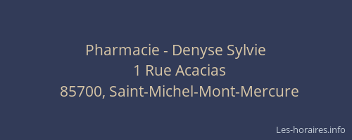 Pharmacie - Denyse Sylvie