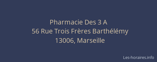Pharmacie Des 3 A