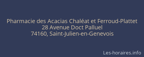 Pharmacie des Acacias Chaléat et Ferroud-Plattet