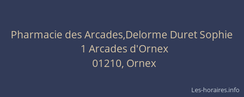 Pharmacie des Arcades,Delorme Duret Sophie