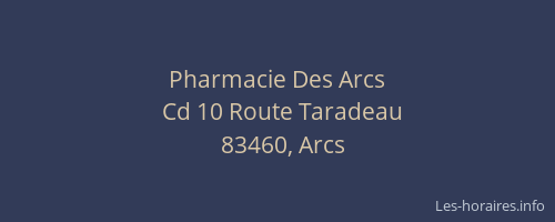 Pharmacie Des Arcs