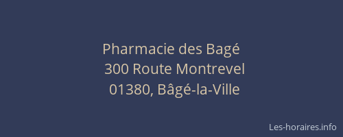 Pharmacie des Bagé