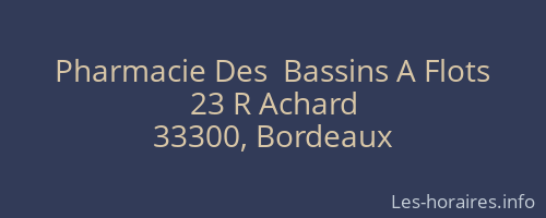 Pharmacie Des  Bassins A Flots
