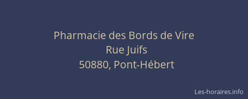Pharmacie des Bords de Vire