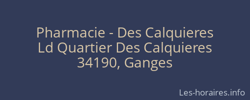 Pharmacie - Des Calquieres