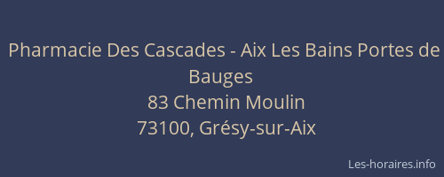 Pharmacie Des Cascades - Aix Les Bains Portes de Bauges