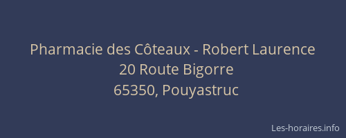 Pharmacie des C&ocirc;teaux - Robert Laurence