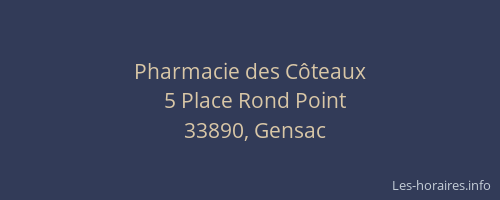 Pharmacie des C&ocirc;teaux