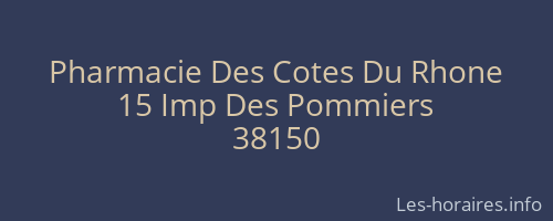 Pharmacie Des Cotes Du Rhone