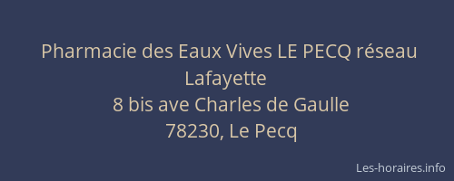 Pharmacie des Eaux Vives LE PECQ réseau Lafayette