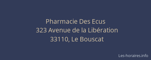Pharmacie Des Ecus