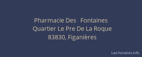 Pharmacie Des   Fontaines