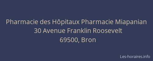Pharmacie des Hôpitaux Pharmacie Miapanian