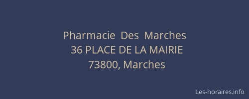 Pharmacie  Des  Marches