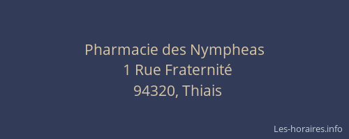 Pharmacie des Nympheas