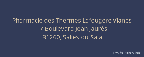 Pharmacie des Thermes Lafougere Vianes