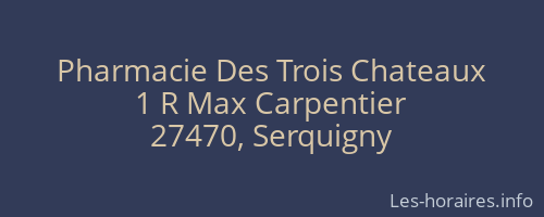 Pharmacie Des Trois Chateaux