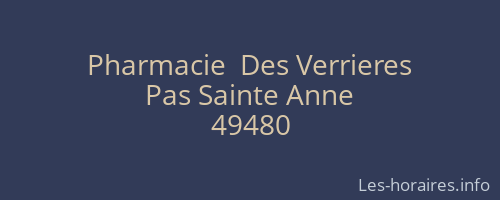Pharmacie  Des Verrieres
