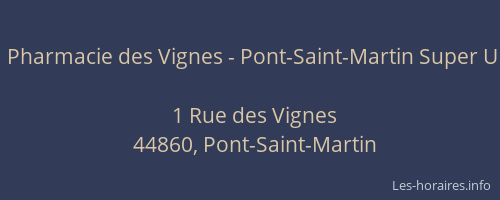 Pharmacie des Vignes - Pont-Saint-Martin Super U