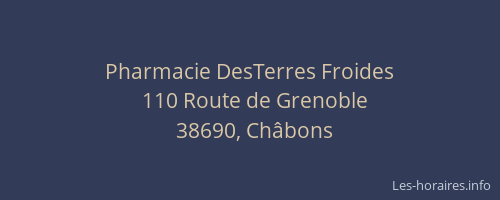 Pharmacie DesTerres Froides