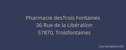 Pharmacie desTrois Fontaines