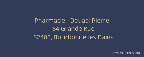 Pharmacie - Douadi Pierre