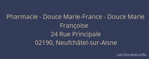 Pharmacie - Douce Marie-France - Douce Marie Françoise