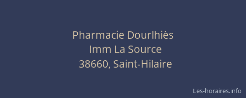 Pharmacie Dourlhi&egrave;s